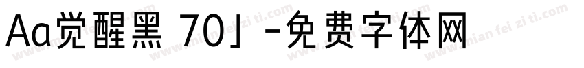 Aa觉醒黑 70」字体转换